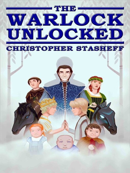 Title details for The Warlock Unlocked by Christopher Stasheff - Available